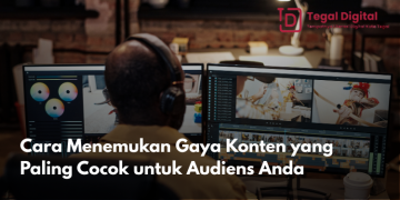 Cara Menemukan Gaya Konten yang Paling Cocok untuk Audiens Anda